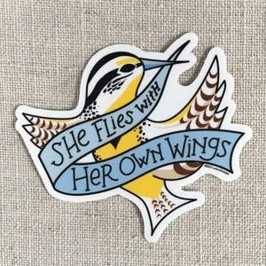 Sie Fliegt mit ihren eigenen Flügeln Vinyl Aufkleber /Oregon State Motto / Western Meadowlark Vogel / Laptop Aufkleber / Feministischer Aufkleber / wasserdicht
