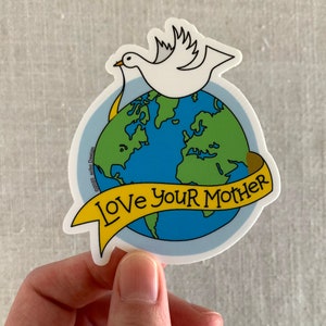Love Your Mother Vinyl Sticker / Environmentalist Sticker / Mother Earth Sticker / Waterproof Water Bottle Sticker / Cute Laptop Sticker image 3