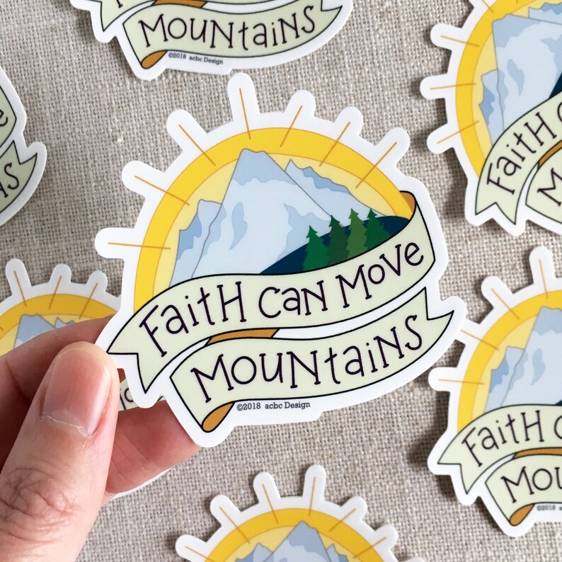 Faith Can Move Mountains Vinyl Sticker / Inspirational Quote Etsy