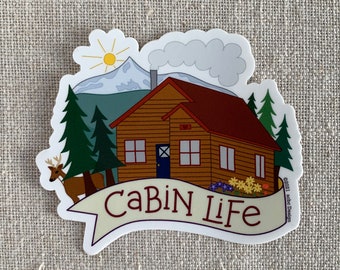 Cabin Life Vinyl Sticker / Outdoorsy Sticker / Illustrated Mountain Cabin / Water Bottle Sticker / Cool Laptop Sticker / Dishwasher Safe