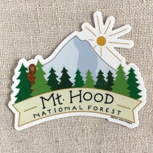 Mt Hood National Forest Vinyl Sticker: Oregon Travel, Bigfoot