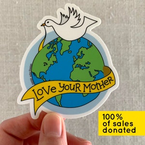 Love Your Mother Vinyl Sticker / Environmentalist Sticker / Mother Earth Sticker / Waterproof Water Bottle Sticker / Cute Laptop Sticker image 1