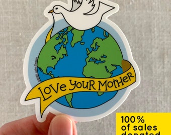Love Your Mother Vinyl Sticker / Environmentalist Sticker / Mother Earth Sticker / Waterproof Water Bottle Sticker / Cute Laptop Sticker