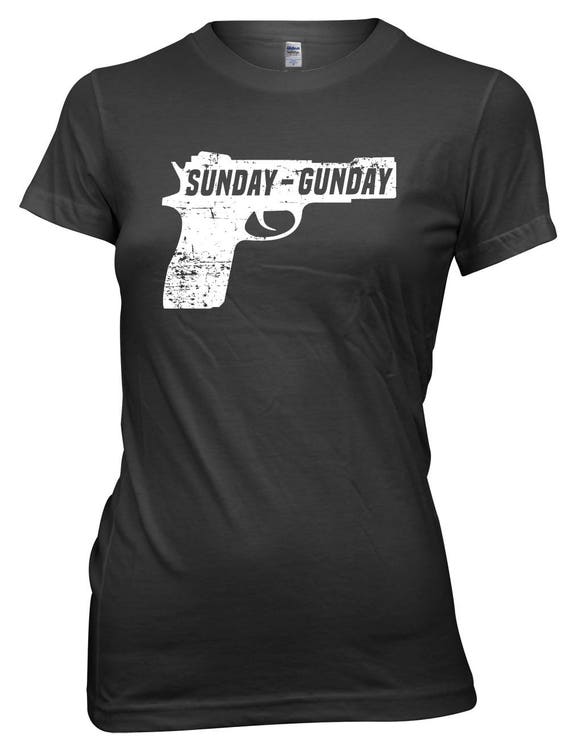 Sunday Gunday Pistol Firearm Gun Women Ladies Funny T-shirt | Etsy