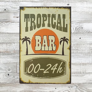 Home Bar Sign, Tropical Bar Open 24 hours Tin Sign, Man Cave, Lanai and Tiki & home Bar Decor
