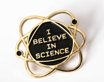 I Believe in Science Emaille Anstecknadel