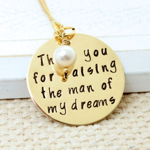 14K Gold Filled Thank You For Raising the Man Woman of My Dreams Mother of the Groom Bride Necklace, Wedding, Bridal image 1