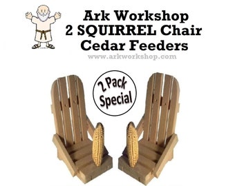 Ark Workshop Cedar Squirrel Chair Corn Feeder 2 PACK special