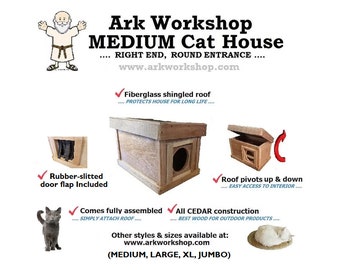 All Season Ark Workshop Medium Outdoor Cat House wood shelter home ferals strays pets - RE RD (Right End, Round entrance)