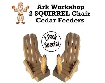 Ark Workshop Cedar Squirrel Chair Corn Feeder 2 PACK special