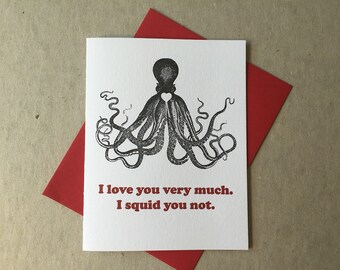 Letterpress "I squid you not card (#MIS035)