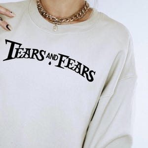 Tears and Fears 80s Nostalgia Unisex Lightweight Crewneck Sweatshirt Tears for Fears Inspired 80s New Wave Band Anti Stress Anxiety Gift