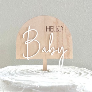Hello Baby Cake Topper: Wood & White Acrylic, Baby Shower Decor