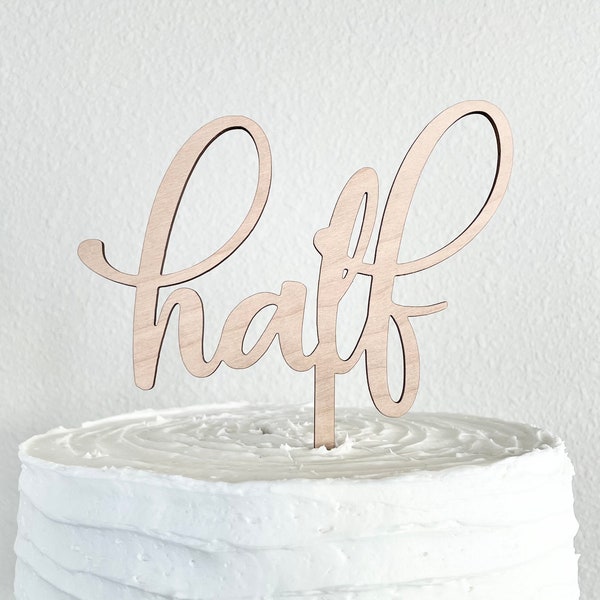 Half Birthday Wood Cake Topper, Half Birthday Decor, Wood Cake Topper, Cake Topper, 6 Month Birthday, Cake Smash