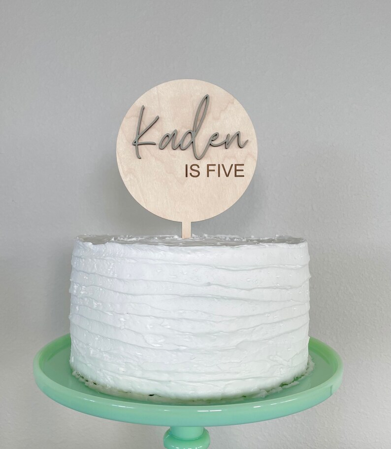 Personalized Birthday Cake Topper Wood Cake Topper First Etsy