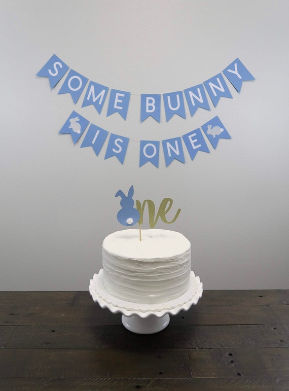 Some Bunny Is One Banner First Birthday Banner Boy First Etsy