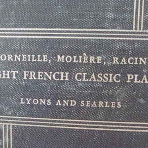 Eight French Classic Plays, 1932 edition, plays by Corneille, Moliere, Racine,French book, French literature, French ephemera, French words
