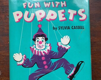 Fun with Puppets by Sylvia Cassell.