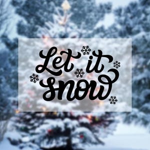 Let It Snow Vinyl Decal