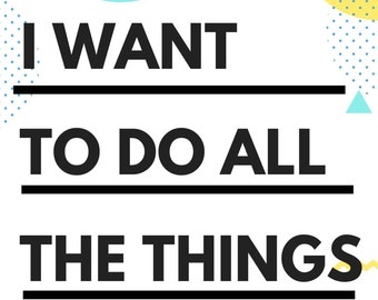 I Want to Do All the Things: Finding Balance as a Polymath, Multipotentialite & Renaissance Soul