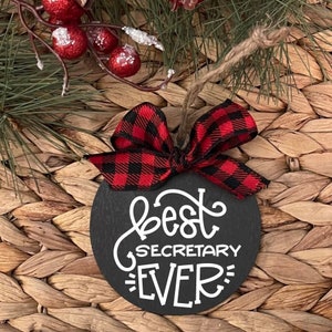 Best Secretary Ever Ornament, 2024 Ornament, Christmas Ornament, Christmas Gift