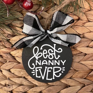 Best Nanny Ever Ornament, 2024 Ornament, Christmas Ornament, Christmas Gift