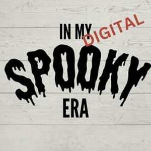 Halloween digital file / spooky digital file / Halloween PNG / Halloween SVG / Spooky PNG / Spooky svg