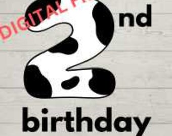 Plik Second Birthday SVG, projekt urodzin krowy, drugie urodziny, urodziny, urodziny SVG, 2 urodziny SVG, urodziny krowy, plik do cięcia, projekt krowy