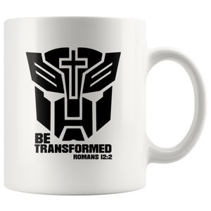 Be Transformed Romans 12:2 Christian Gifts Coffee Mug