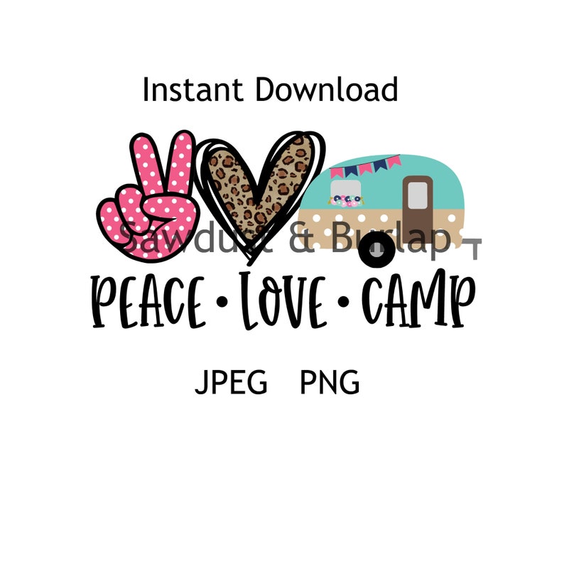 Download Peace Love Camp PNG Camping PNG Summer PNG Sublimation | Etsy