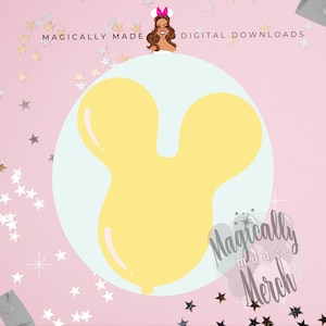 Oreille de souris magique ballon SVG - idéal pour la Cricut ! - DLR WDW