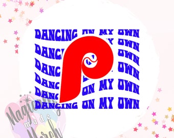 Dancing On My Own SVG, Phillies P SVG, Philadelphia Phillies SVG, Baseball  SVG