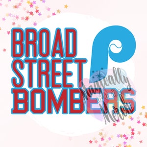 Broad Street Bombers Philly SVG PNG - Great for Cricut! Philadelphia Series Baseball Harper