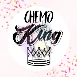 Chemo King Cancer Fighter SVG PNG File Instant Download