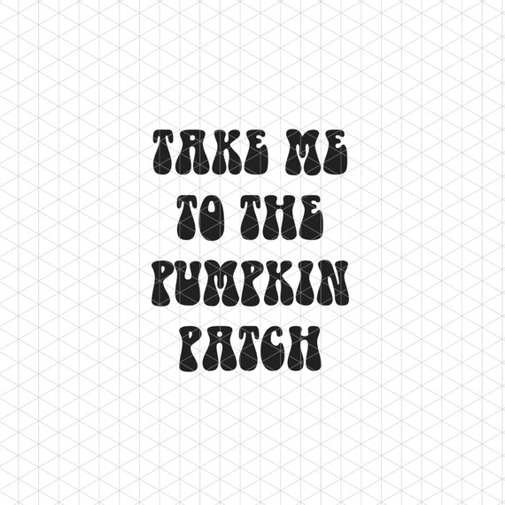 Take Me To The Pumpkin Patch PNG, instant digital download, sublimation design, fall clipart, Kids Fall png 300dpi