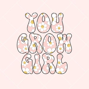 You Grow Girl Sublimation Designs Retro png Summer SVG Design Smiley png Designs pour sublimation