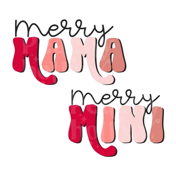 Merry Mama and Mini Matching PNG for Sublimation Christmas Mama & Mini Designs Retro png Digital Downloads DTG Designs for Sublimation
