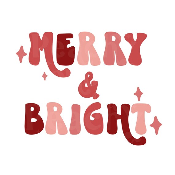 Merry and Bright PNG for Sublimation Or Print, Merry Christmas Sublimation, Retro Christmas PNG, 300 dpi, Commercial Use