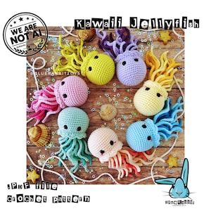 May include: A collection of seven crocheted jellyfish toys in various colors including yellow, purple, pink, light blue, and cream. Each jellyfish features a round head with black eyes and dangling tentacles. The text Kawaii Jellyfish and PDF file crochet pattern are visible.