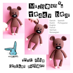 Amigurumi Mr.Bean's Teddy bear. Wzór szydełkowy. Catroon bear. Języki: angielski, duński, niemiecki, norweski, francuski, holenderski, hiszpański, portugalski.