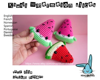 Amigurumi Watermelon slice crochet pattern. Summer food. Languages: English, Danish, German, French, Portuguese, Norwegian, Spanish, Swedish