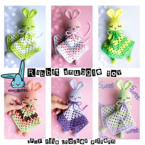 May include: Crochet pattern for a rabbit snuggle toy. The pattern includes five different color combinations: green and white, pink and gray, green and yellow, orange and brown, and purple and white. The pattern is available as a PDF download.