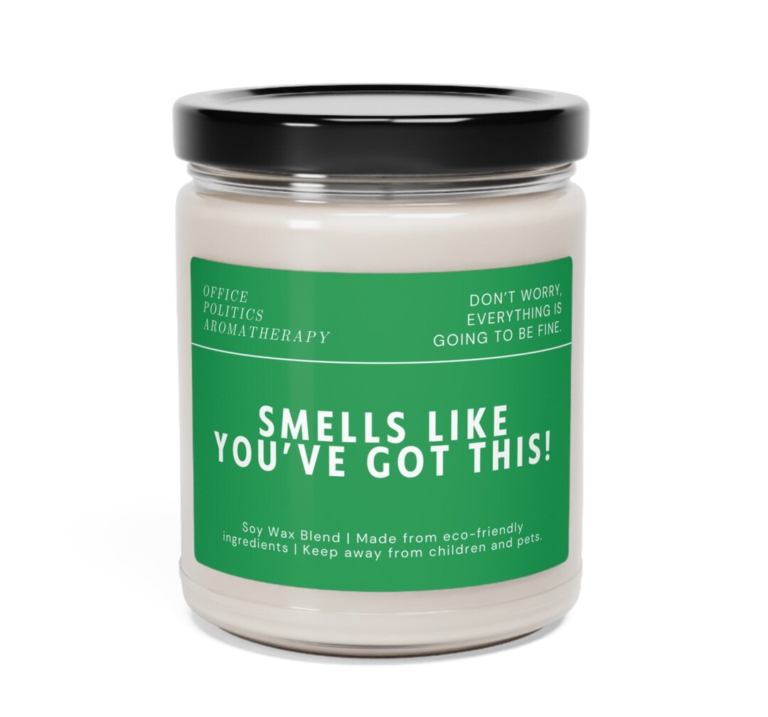 Positive Team Gift Smells Like You've Got This Candle Etsy