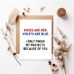 Funny Work Card, Work Bestie Card, Only Finish Projects Because Of You, Work Valentine, Office Valentine, Thank You Card image 1