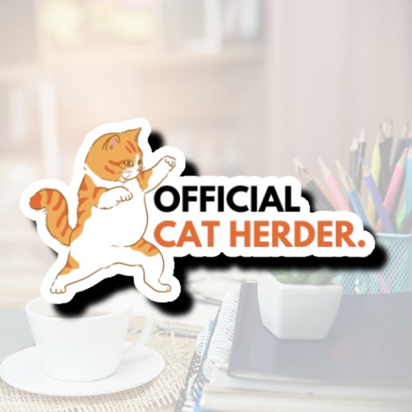 Official Cat Herder Sticker, Funny Project Manager Gift, Best Work Sticker, Cute Project Manager Gift, laptop sticker, laptop decal