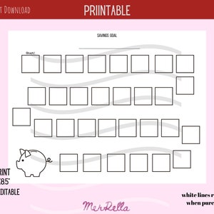 May include: Printable savings goal tracker with a piggy bank illustration. The tracker has 4 rows of 10 squares, each with a line through it. The text "Start!" and "Savings Goal" are at the top of the tracker. The text "PRINT 11x8.5" and "NOT EDITABLE" are at the bottom left. The text "Mer Rella" is at the bottom center. The text "white lines removed when purchased" is at the bottom right.