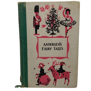 Andersen’s Fairy Tales By Hans Christian Andersen 1956 Illustrated