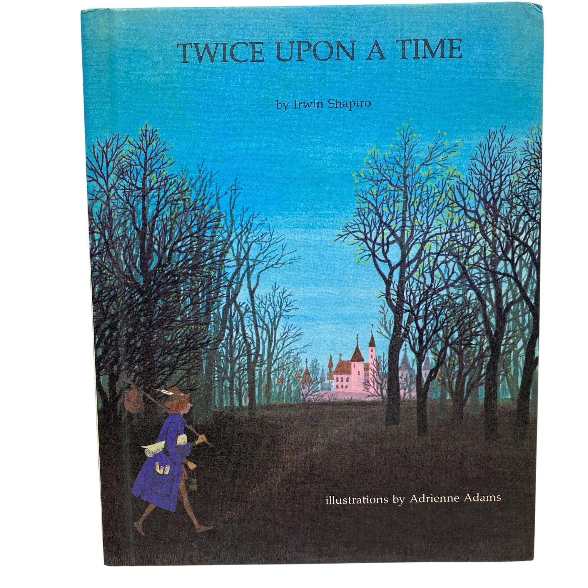 Twice Upon A Time Children's Book Irwin Shapiro HB 1973 Xerox VTG