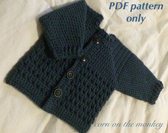 PDF PATTERN ONLY - The Newton baby sweater - crochet