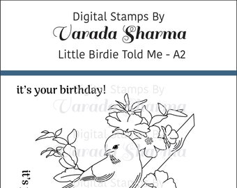 Digital Stamps - Little Birdie Told Me - A2